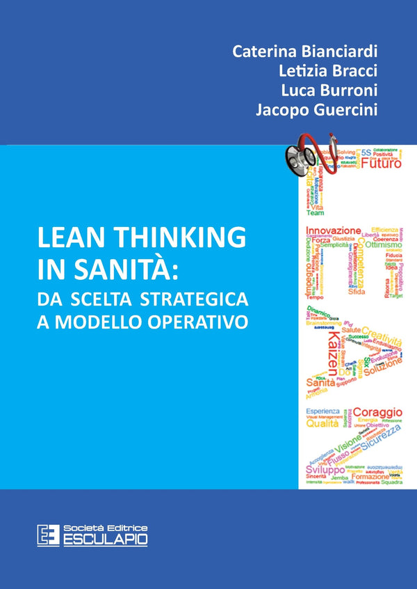 BIANCIARDI BRACCI BURRONI GUERCINI - Lean Thinking in Sanità